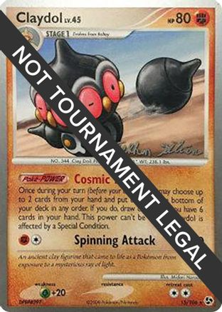 Claydol - 2009 (Stephen Silvestro) 015  World Championship Decks - Rare