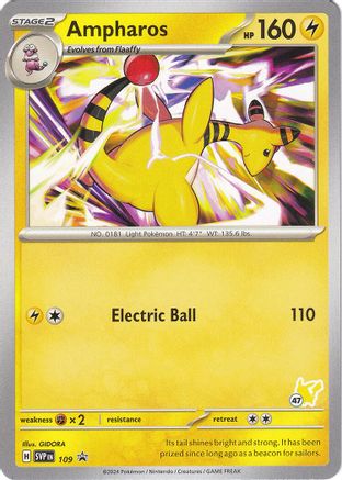 Ampharos - Pikachu 47 109  Battle Academy 2024 - Promo