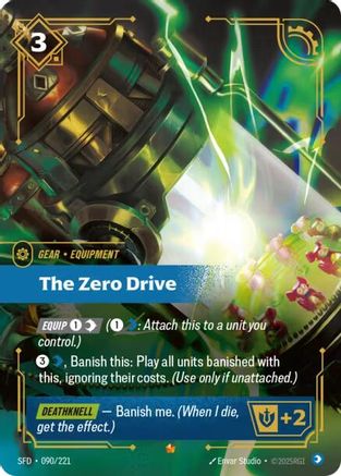 The Zero Drive (090/221) - Spiritforged Foil