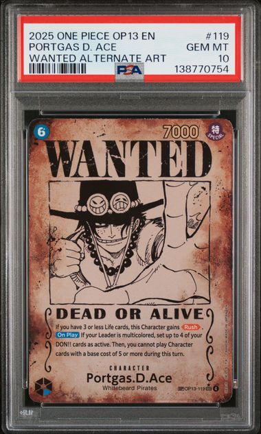 2025 ONE PIECE OP13-CARRYING ON HIS WILL #119 PORTGAS D. ACE WANTED ALTERNATE ART PSA 10