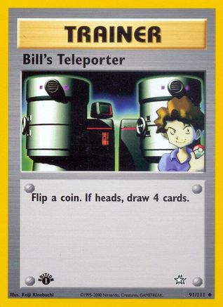 Bill's Teleporter 091/111  - Unlimited Neo Genesis - Uncommon
