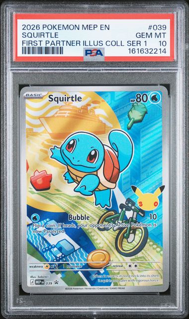 2026 POKEMON MEP EN-ME BLACK STAR PROMO #039 SQUIRTLE FIRST PARTNER ILLUS COLL SER 1  PSA 10
