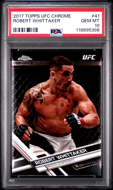 2017 TOPPS UFC CHROME #41 ROBERT WHITTAKER PSA 10