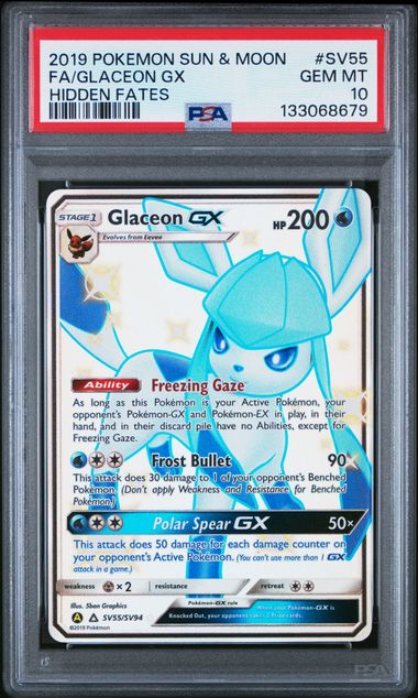 2019 POKEMON SUN & MOON HIDDEN FATES #SV55 FA/GLACEON GX HIDDEN FATES PSA 10
